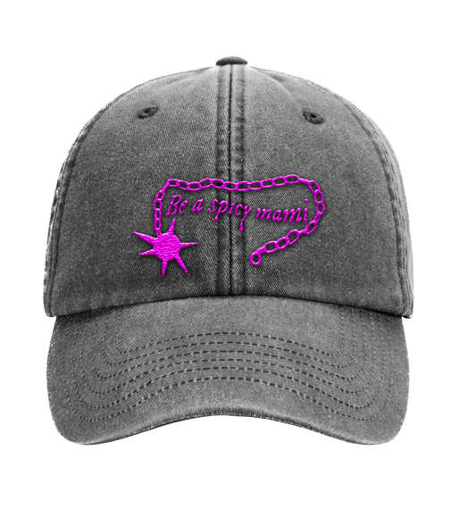 BE A SPICY MAMI · CAP
